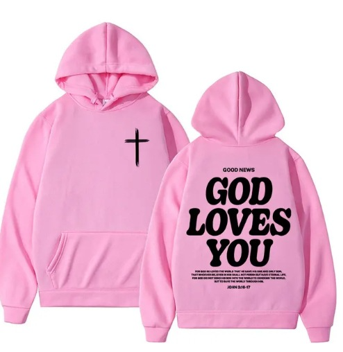 God Loves You — Oversized Christian Hoodie