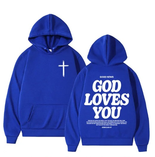 God Loves You — Oversized Christian Hoodie