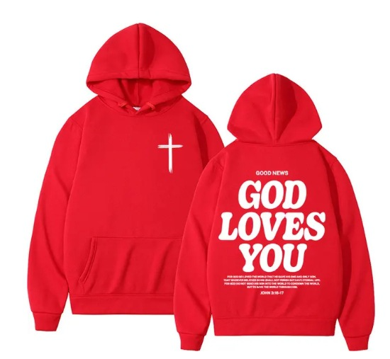 God Loves You — Oversized Christian Hoodie